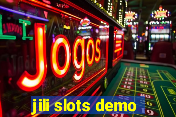 jili slots demo